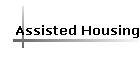 Assisted Housing